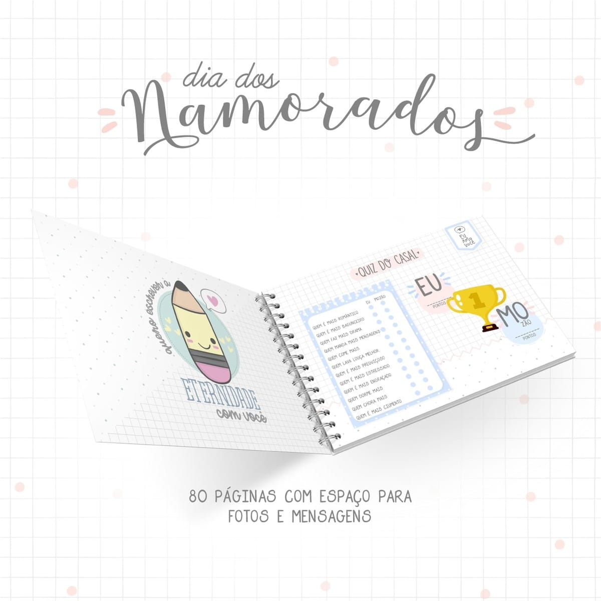 Kit Digital Livro Dia dos Namorados para Personalizar 3 Caderno aberto exibindo páginas ilustradas com lápis fofo e quiz romântico.