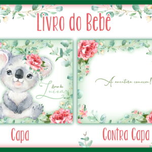 Capa e contracapa de livro de bebê decoradas com coala e rosas vermelhas.