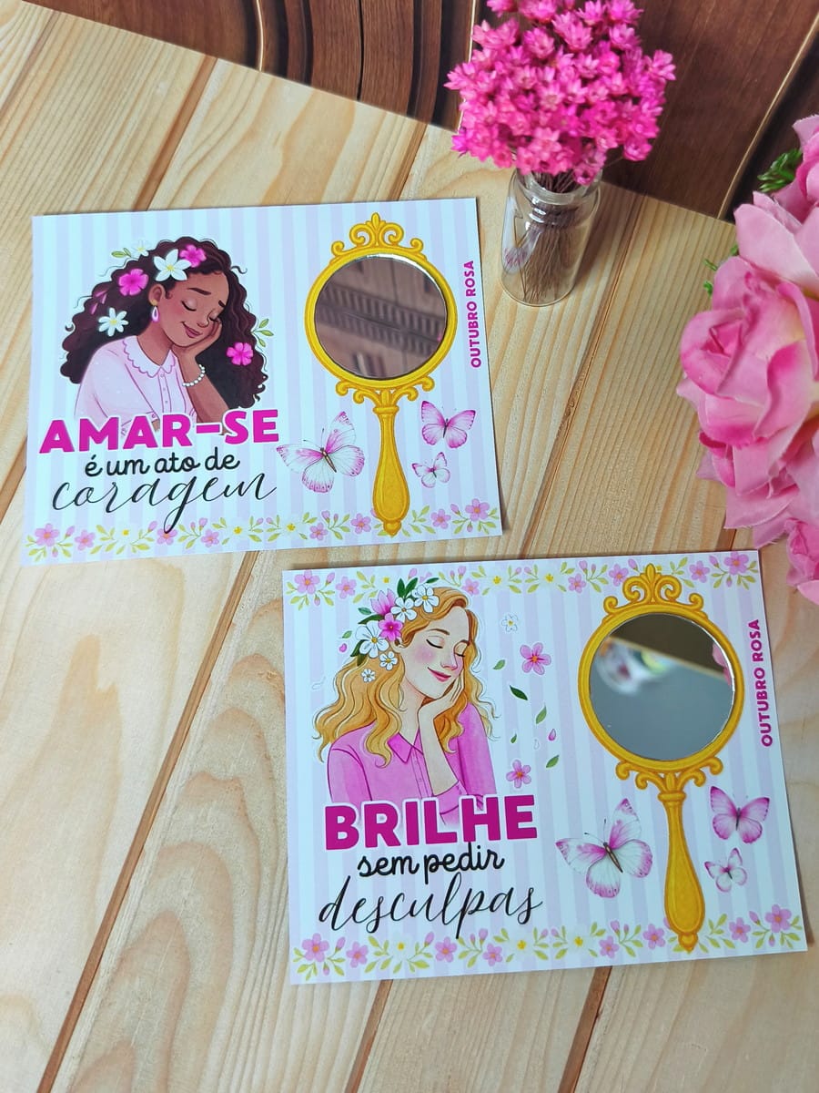 Kit Mimos Outubro Rosa 2025 para Lembrancinhas 3 Duas artes digitais com ilustrações de mulheres, espelhos e mensagens motivacionais em fundo rosa.