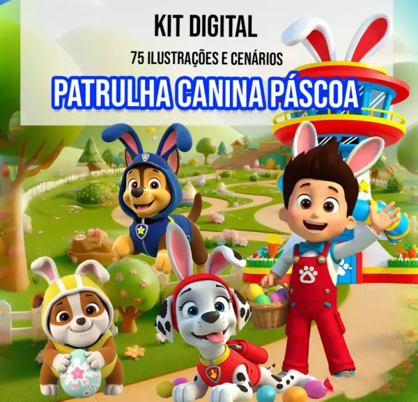 Kit Tematico Patrulha Canina Pascoa Arquivos Digitais