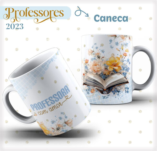 Pack 04 Artes Canecas Dia dos Professores - Arquivo Digital