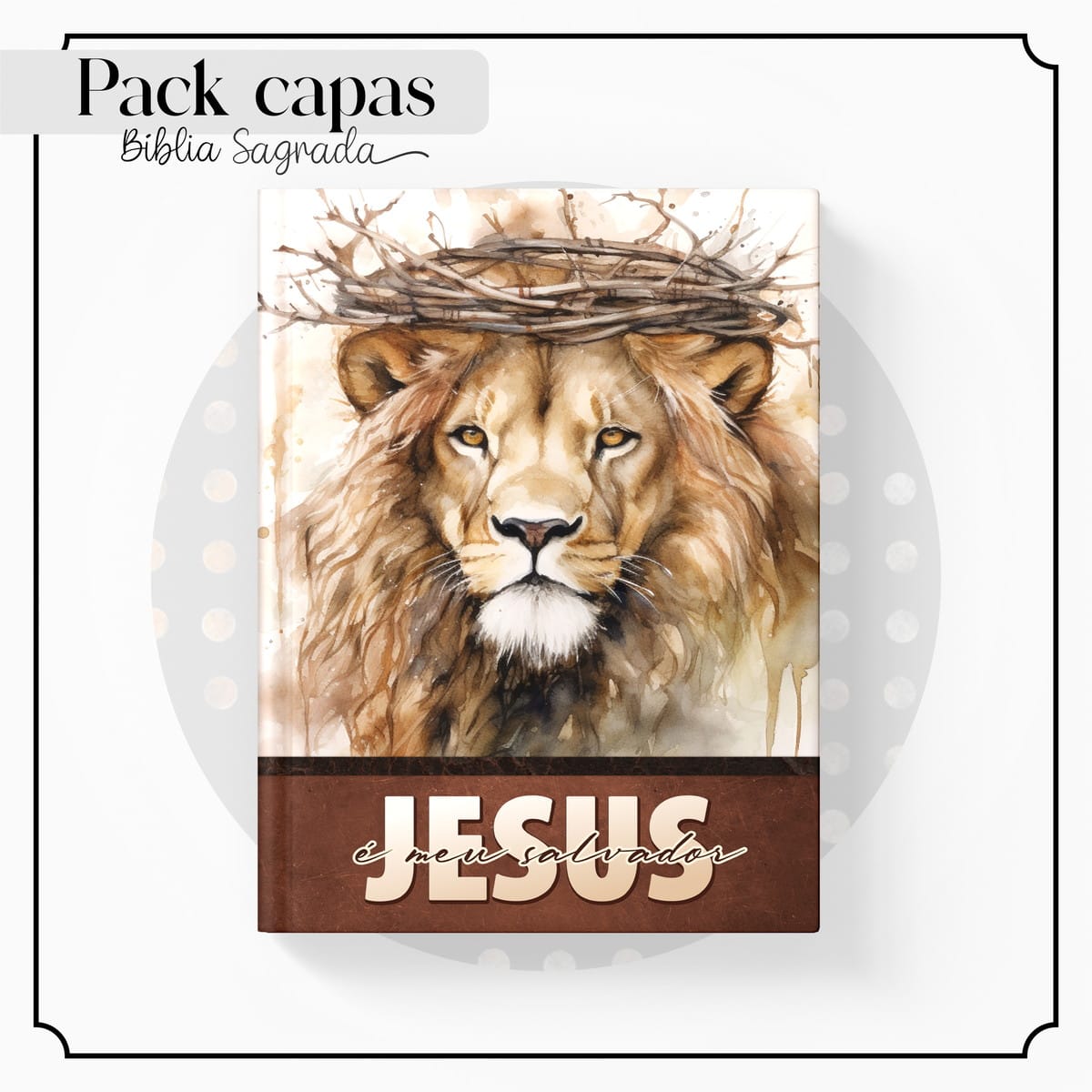 Pack Capas de Bíblia Masculina com Leão para Sublimação 5 Capa com desenho em aquarela de um leão usando uma coroa de espinhos